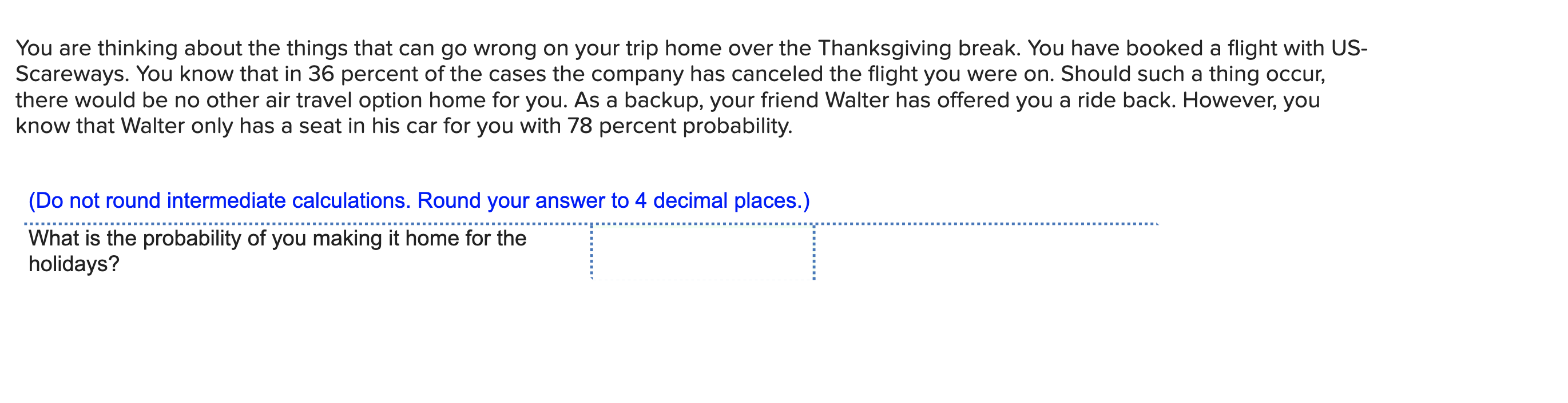 You are thinking about the things that can go