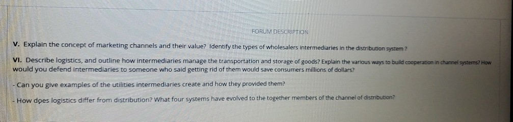 FORUM DESCRIPTION V. Explain the concept of