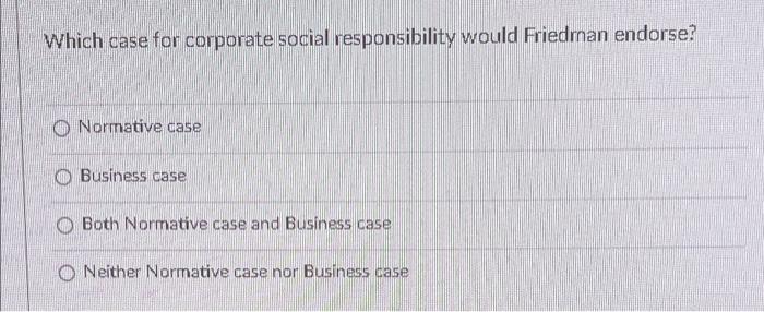 Which case for corporate social responsibility