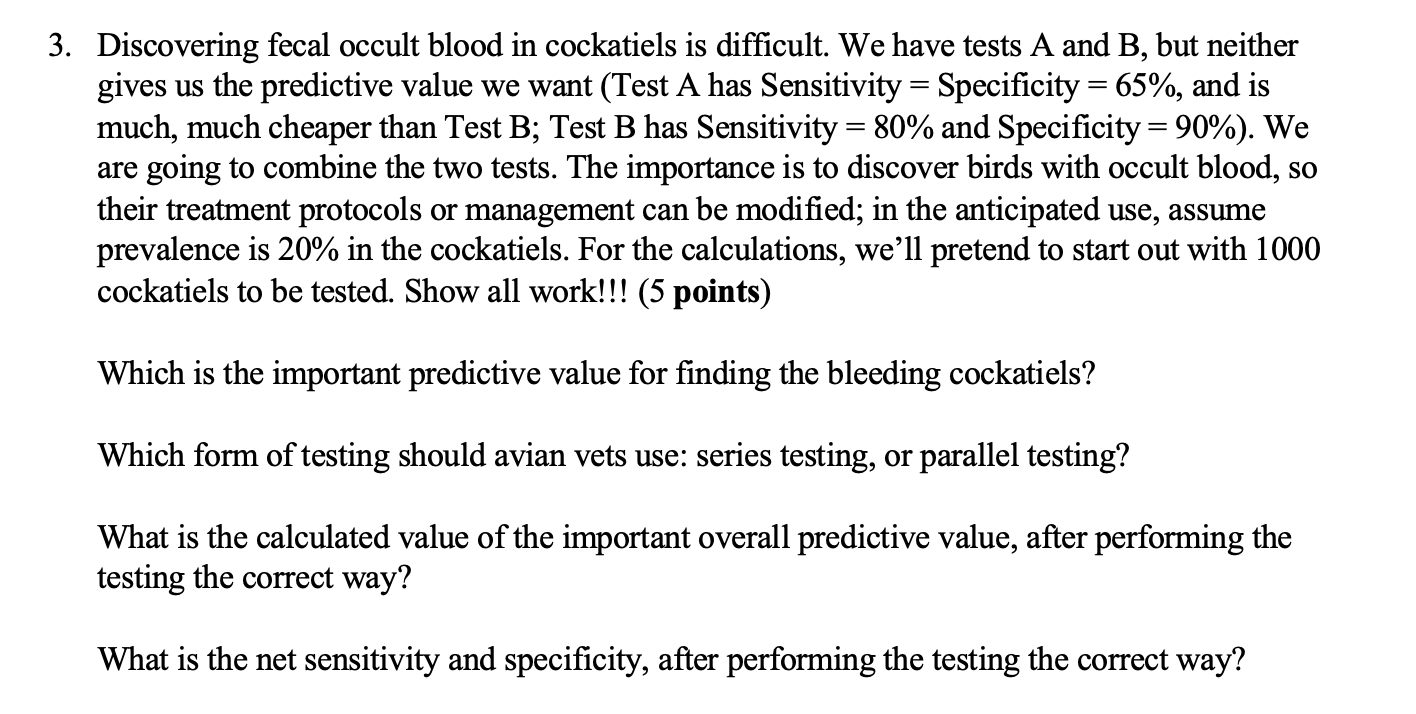 3. Discovering fecal occult blood in cockatiels