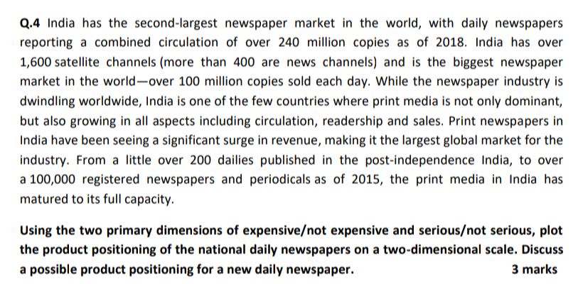 Q.4 India has the second-largest newspaper market