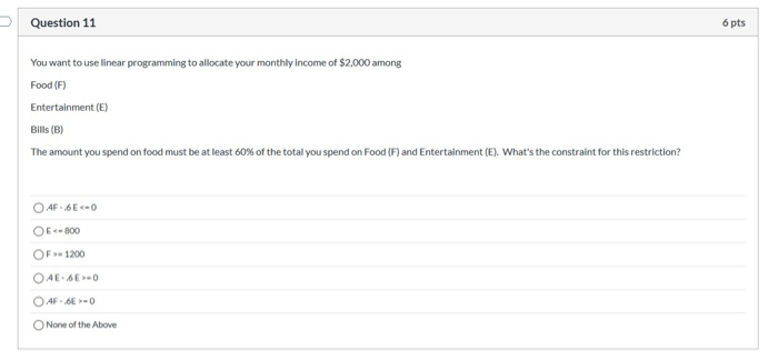 Question 11 6 pts You want to use linear