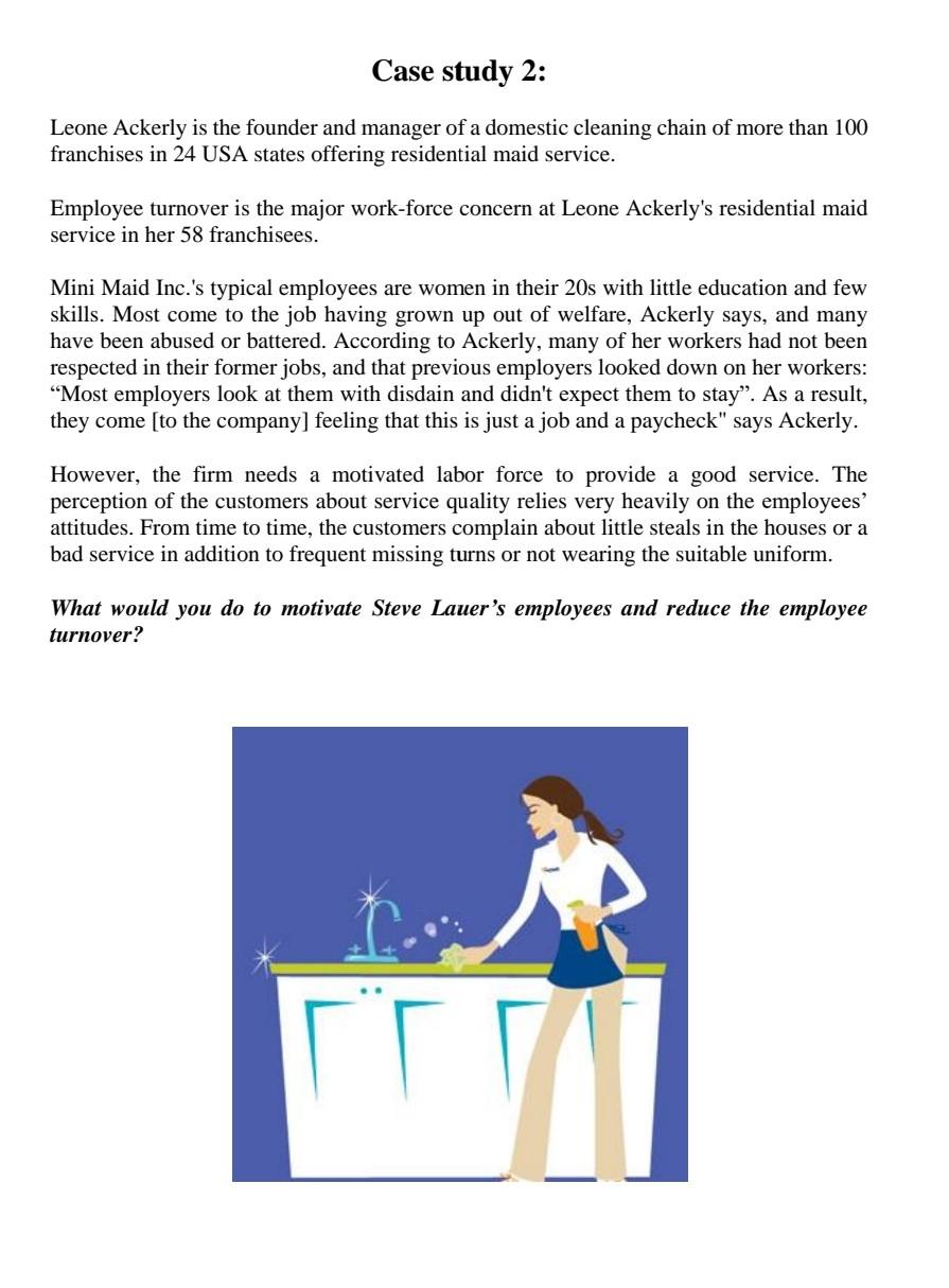 Case study 2: Leone Ackerly is the founder and