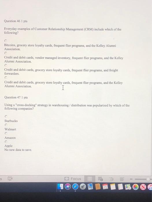 Question 46 1 pts Everyday examples of Customer
