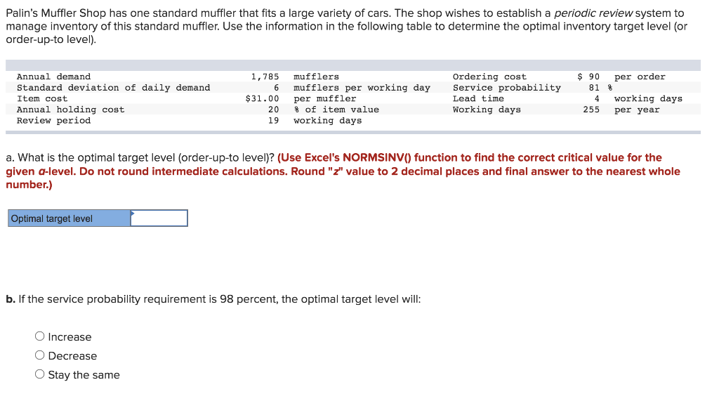 Palin's Muffler Shop has one standard muffler