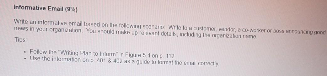 Informative Email (9%) Write an informative email