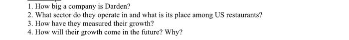 1. How big a company is Darden? 2. What sector do