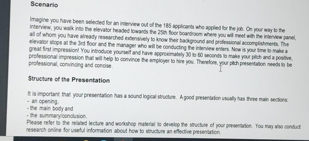 Scenario Imagine you have been selected for an