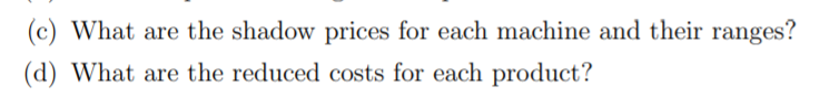 1. Four products are processed sequentially in a