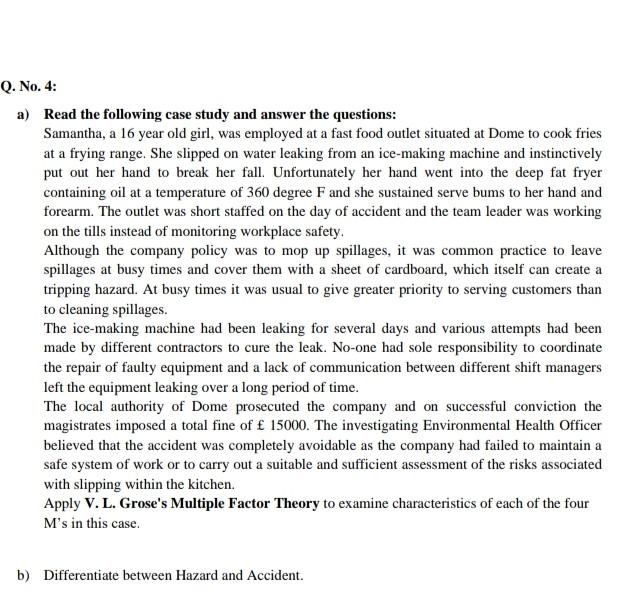 Q. No. 4: a) Read the following case study and