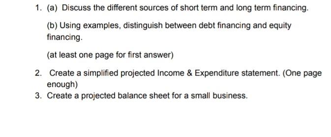need answer for ques. 2 and 3 1. (a) Discuss the