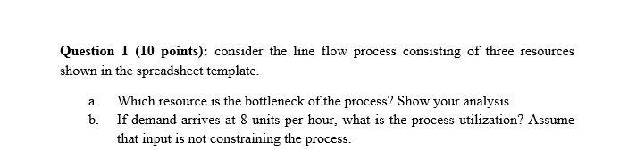 Question 1 (10 points): consider the line flow