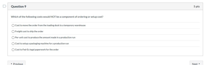 Question 9 5 pts Which of the following costs