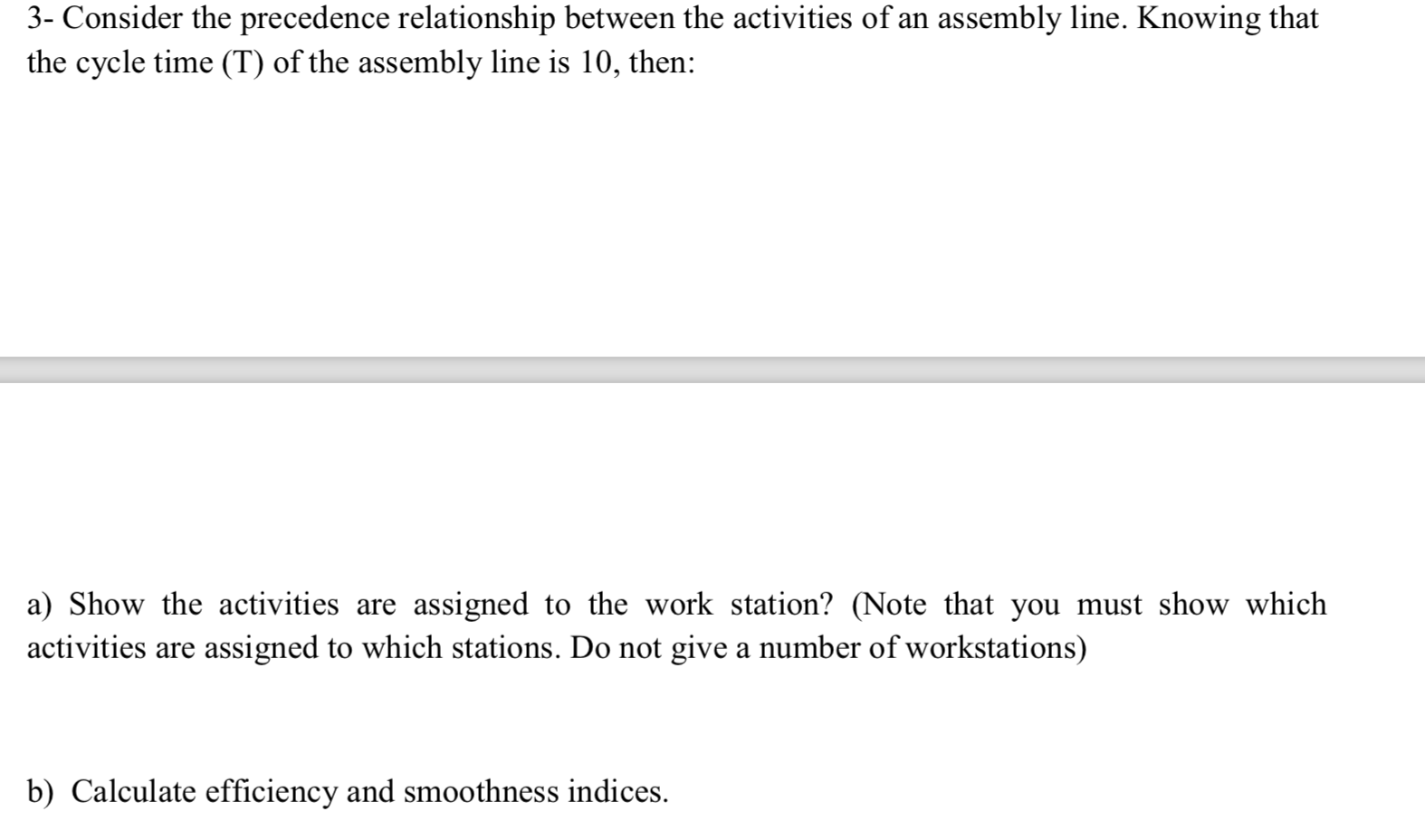 1- Below you can find the data of a production