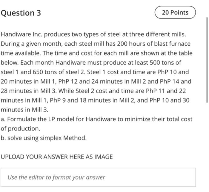 Question 3 20 Points Handiware Inc. produces two
