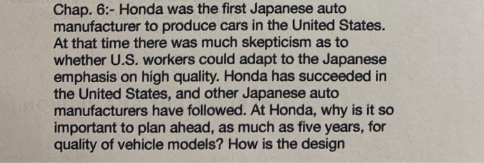 Chap. 6:- Honda was the first Japanese auto