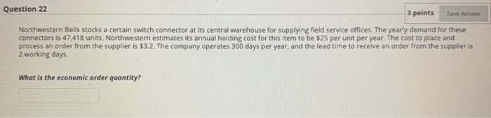 Question 22 3 points Save Answer Northwestern