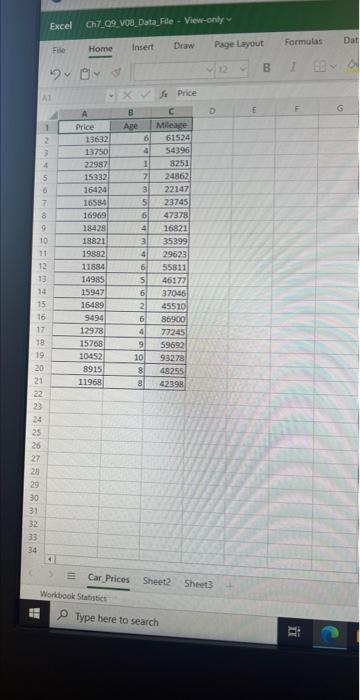 The accompanying data flie shows the price, the
