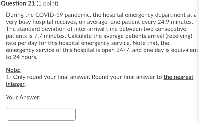Question 21 (1 point) During the COVID-19