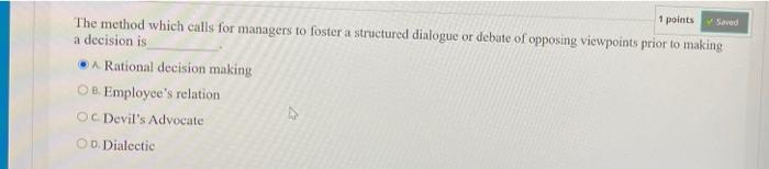 1 points Saved The method which calls for