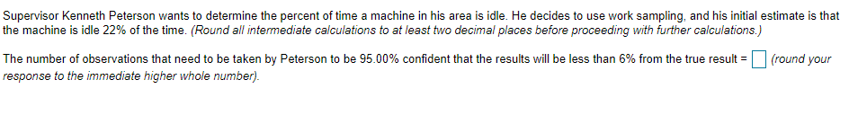 Supervisor Kenneth Peterson wants to determine