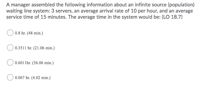 A manager assembled the following information