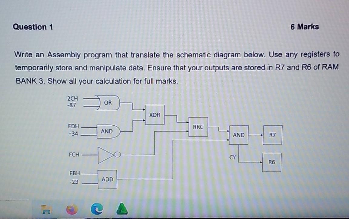 Question 1 6 Marks Write an Assembly program that