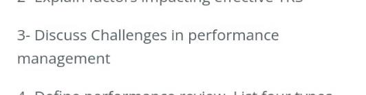 3- Discuss Challenges in performance management