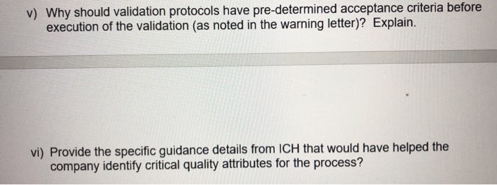 v) Why should validation protocols have