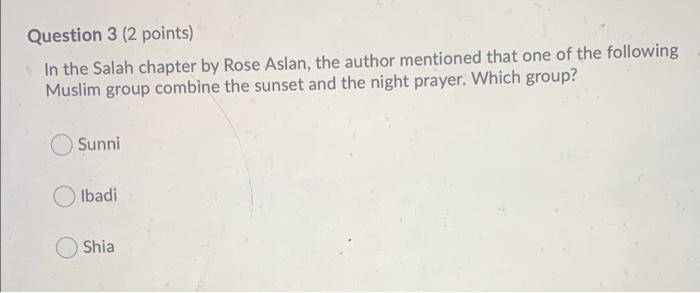 Question 3 (2 points) In the Salah chapter by