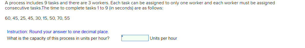 A process includes 9 tasks and there are 3