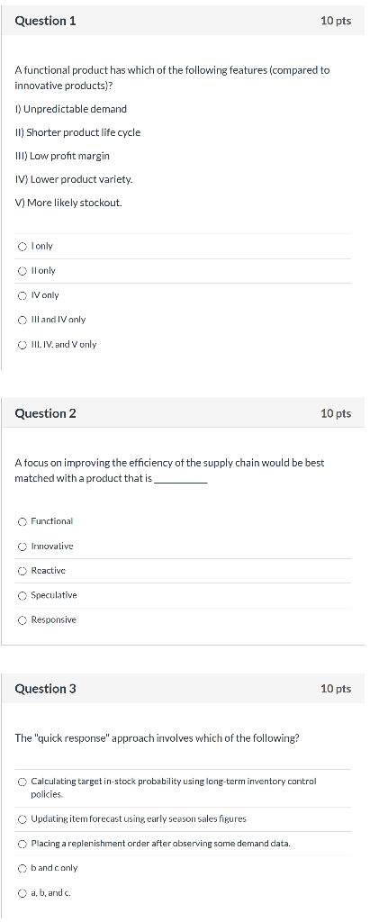 Question 1 10 pts Afunctional product has which