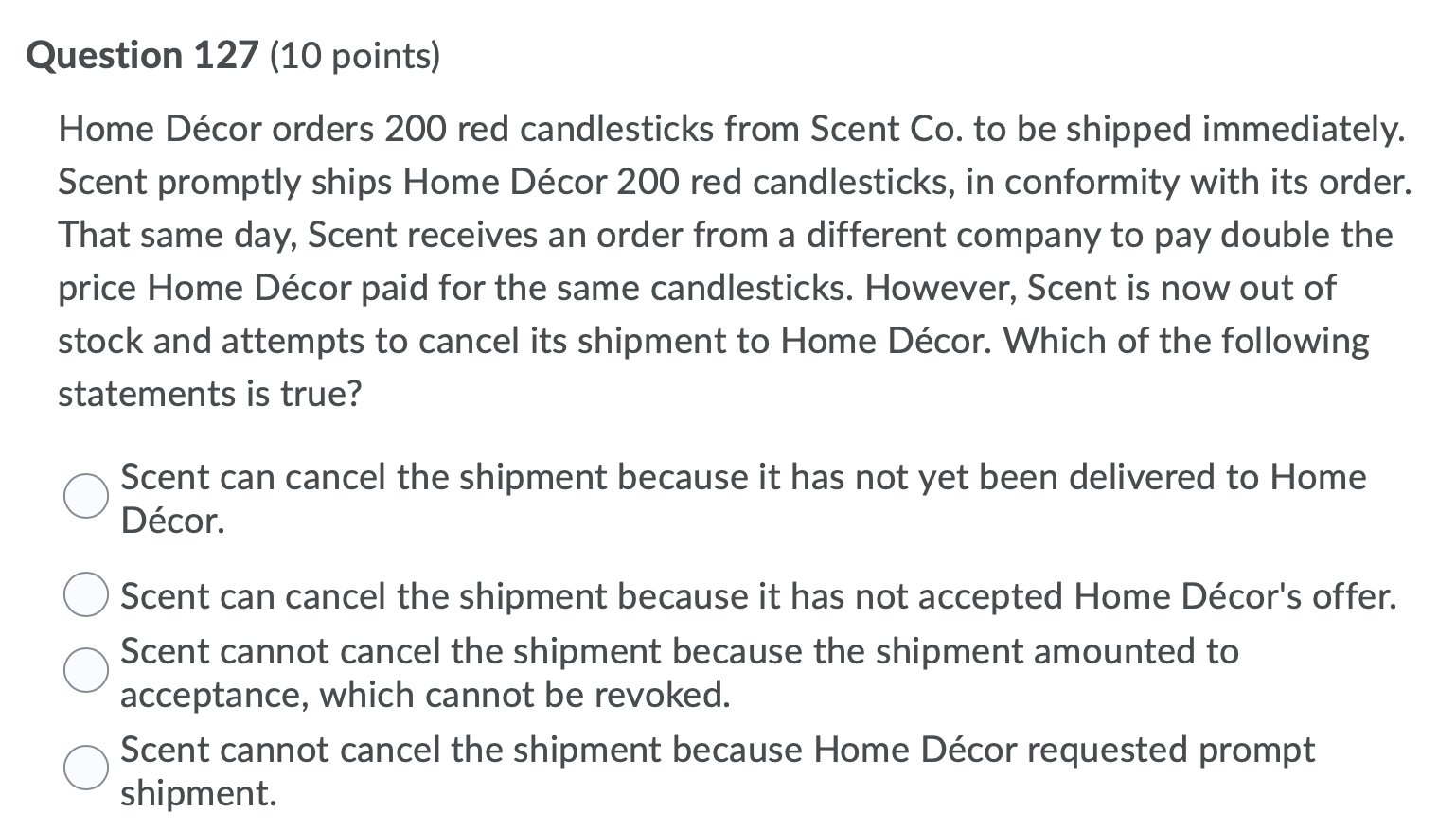 Question 127 (10 points) Home Dcor orders 200 red