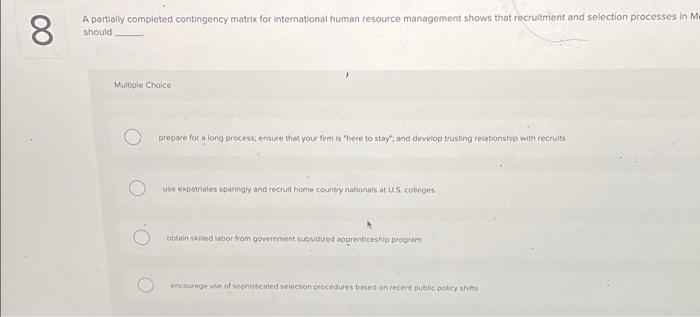 00 8 A partially completed contingency matrix for