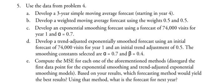please explain with excel 5. Use the data from