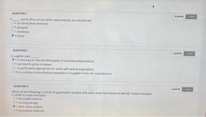 2 points Saved QUESTION 1 A trend often occurs