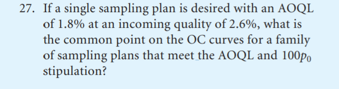 27. If a single sampling plan is desired with an