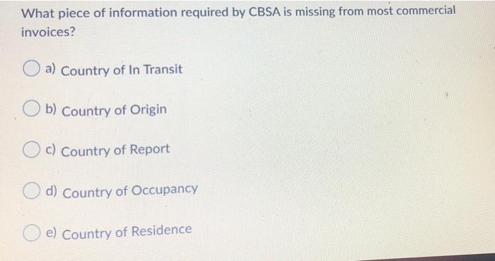 What piece of information required by CBSA is