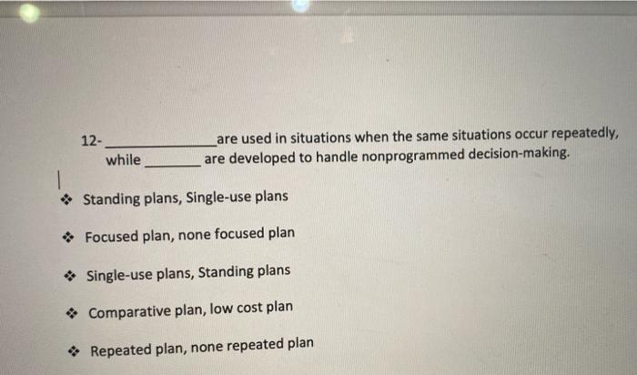 12- while are used in situations when the same