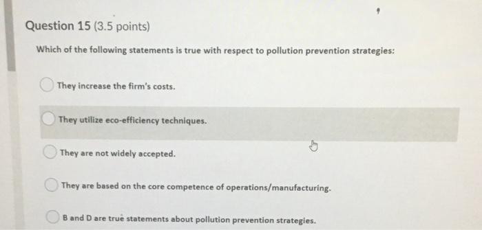 Question 15 (3.5 points) Which of the following