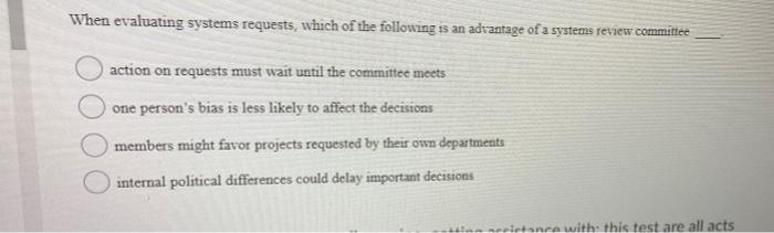 When evaluating systems requests, which of the