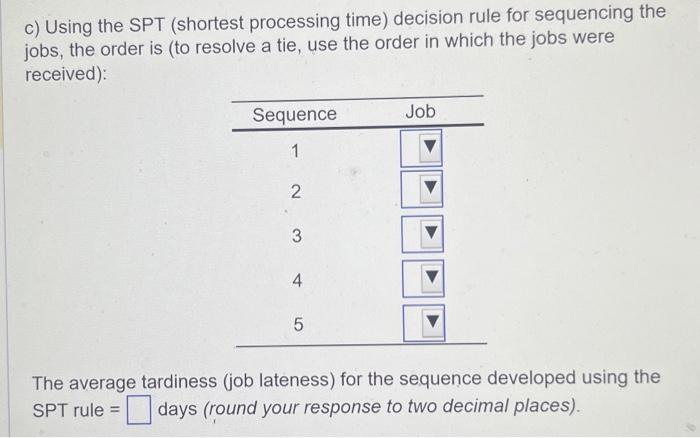 a) Using the FCFS (first come, first served)