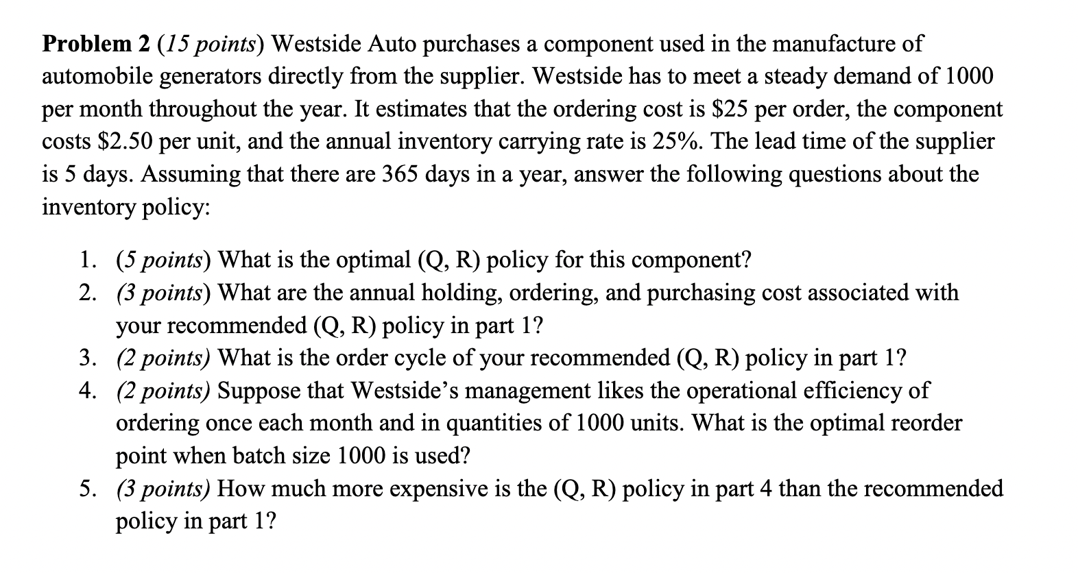 Problem 2 (15 points) Westside Auto purchases a
