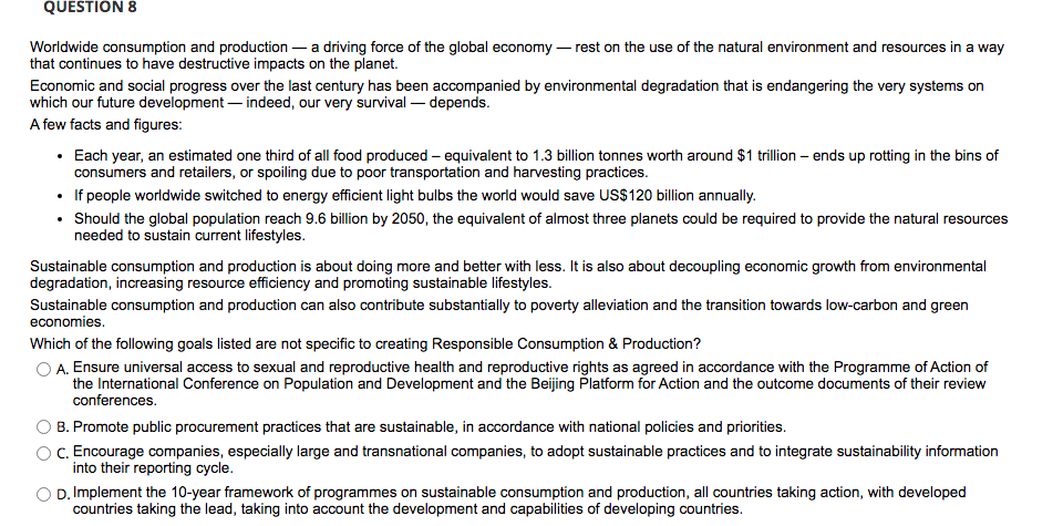 QUESTION 8 Worldwide consumption and production -