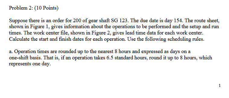 Problem 2: (10 Points) Suppose there is an order