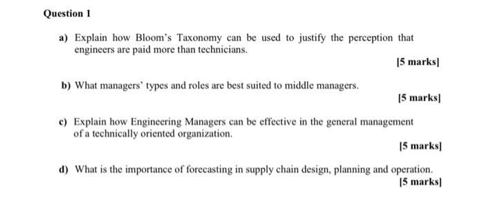 Question 1 a) Explain how Bloom's Taxonomy can be