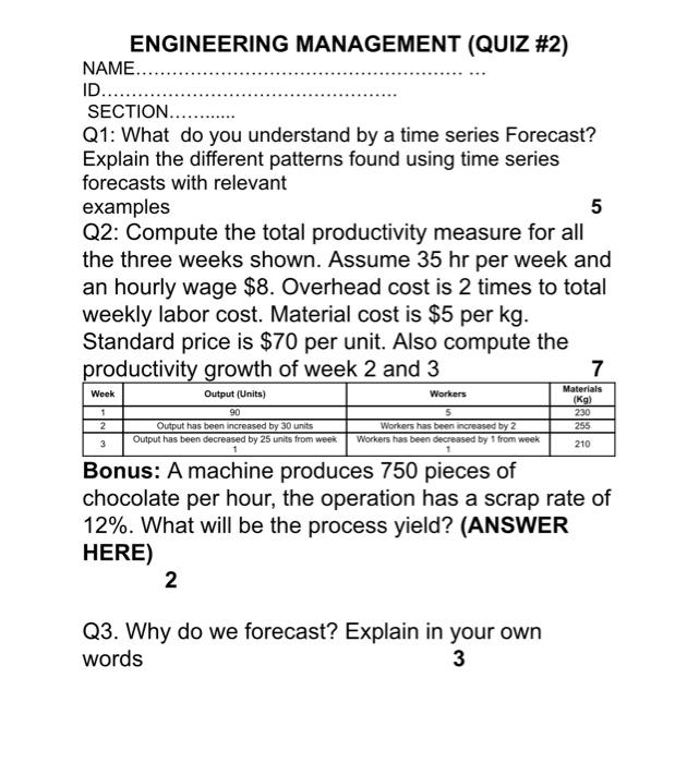 ENGINEERING MANAGEMENT (QUIZ #2) NAME............