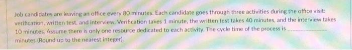 please assist Job candidates are leaving an