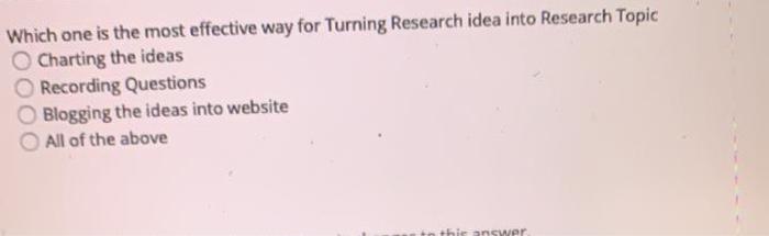 Which one is the most effective way for Turning