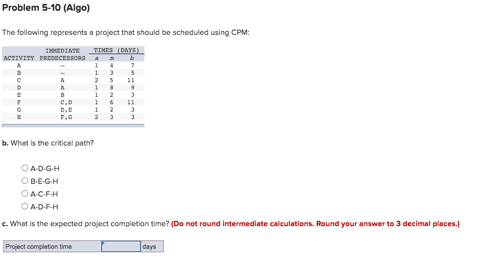 Problem 5-10 (Algo) The following represents a